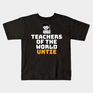 Teachers of the world Kids T-Shirt